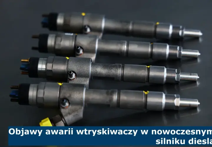 Objawy uszkodzonych wtryskiwaczy diesel – jak je rozpoznać i unikać problemów